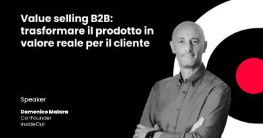 Value selling B2B: trasformare il prodotto in valore reale per il cliente pillola 2 value selling B2B trasformare il prodotto in valore reale per il cliente