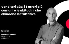 Venditori B2B: i 5 errori più comuni e le abitudini che chiudono le trattative